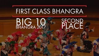 First Class Bhangra - Second Place @ Big 10 Bhangra 2017