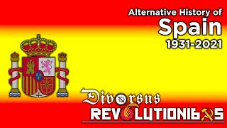 Divorsus Revolutionibus | Alternate History of Modern Spain