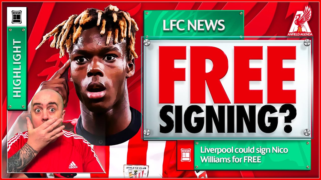 LIVERPOOL TO SIGN NICO WILLIAMS?! Liverpool FC Transfer News - YouTube