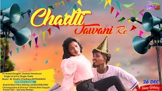 Chadti Jawani Re New Ho Song 2024.Vishal,Sushanti. Shahid Bhai Films.