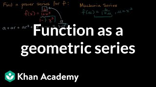 Function as a geometric series | Series | AP Calculus BC | Khan Academy