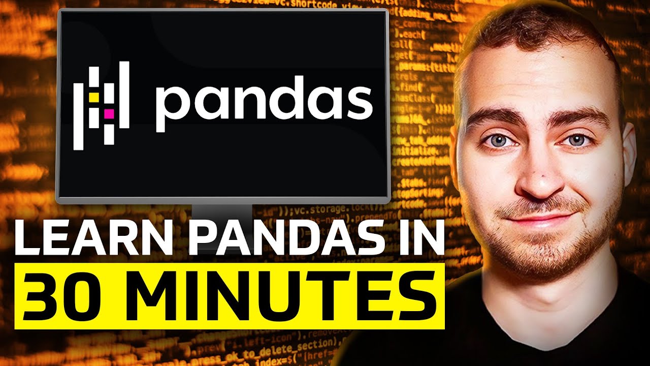 Learn Pandas In 30 Minutes Python Pandas Tutorial Youtube