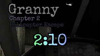 Granny Ch. 2 - Helicopter Escape - [2:10] Practice Speedrun