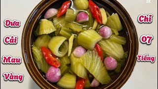 MUỐI DƯA CẢI BẰNG NƯỚC SÔI CHỈ 7 TIẾNG, DƯA CẢI GIÒN RỤM , VÀNG ƯƠM. ĐỂ LÂU DƯA CẢI KHÔNG HƯ