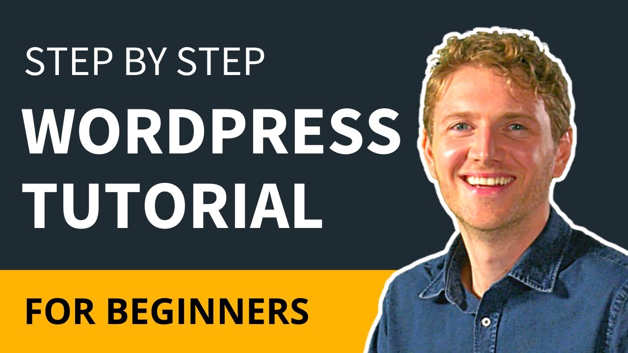 WordPress Tutorial For Beginners - Step By Step - YouTube