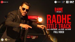 Radhe Title Track - Full Video | Radhe - Your Most Wanted Bhai | Salman Khan & Disha Patani