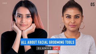 2 Useful Tools For Facial Grooming & Toning | #StayHome | Glamrs Quarantine Live Shows