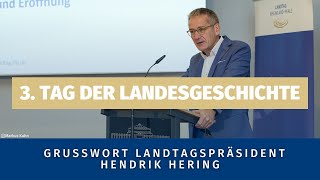 Grußwort Landtagspräsident - Tag der Landesgeschichte RLP