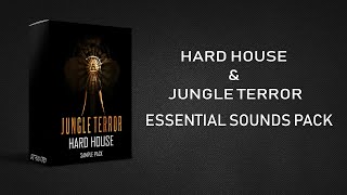 Hard House & Jungle Terror Essential Sounds Sample Pack