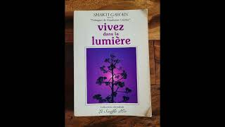 Vivez dans la lumière 1. Une nouvelle façon de vivre