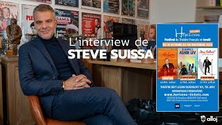 Steve Suissa : Le Festival du théâtre Français en Israël