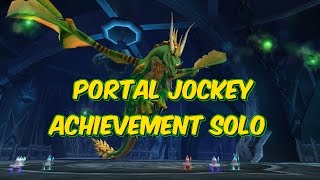 How to: Portal Jockey Achievement - SOLO Guide - (10m/25m)