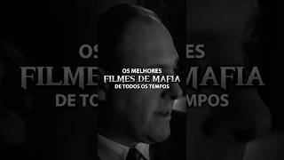 OS MELHORES FILMES DE MAFIA. Parte 2. #filmes #dicasdefilmes #recomendaçõesdefilmes