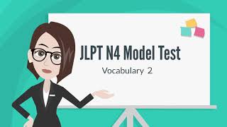 JLPT N4  Model test Vocabulary 2