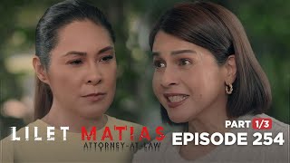 Lilet Matias, Attorney-At-Law: Lorena guarantees Patricia's end (Episode 254 - Part 1/3)