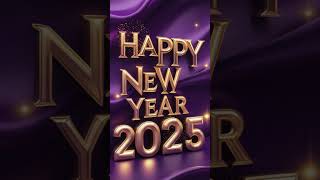 Happy New Year 2025 /Welcoming 2025