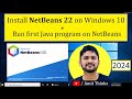 How to install NetBeans 22 on Windows 10 | Run first Java program on NetBeans | Amit Thinks