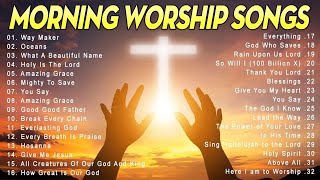 Top 100 Best Morning Worship Songs 2025 - Ultimate Christian Gospel Playlist for Praise \u0026 Worship