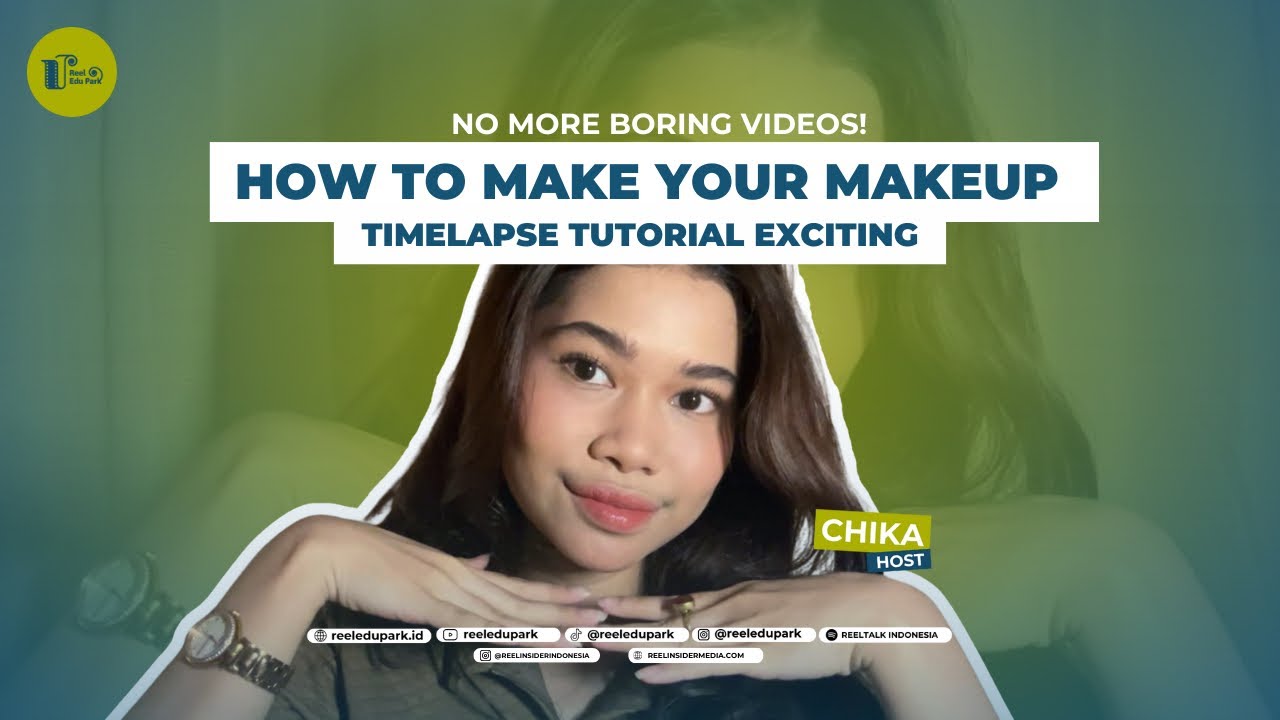 How To Video Make Your Makeup Timelapse Tutorial Exciting Youtube