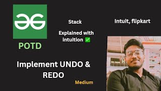 Implement UNDO & REDO | GFG POTD