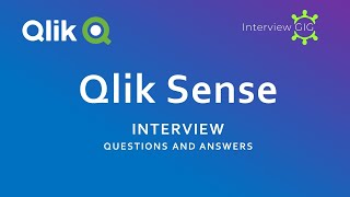 Qlik Sense Interview Questions and Answers | Qlik View | Qlik Sense |