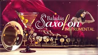 Las mejores canciones en Saxofón Instrumental   Baladas Romanticas Instrumentales Con Saxo