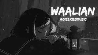 Waalian | Slowed+Reverb | Waalian Lofi