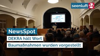 NewsSpot: DEKRA hält Wort - Baumaßnahmen wurden vorgestellt