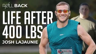 ROLLBACK: How Josh LaJaunie LOST 200+ POUNDS | Rich Roll Podcast