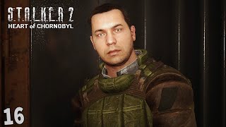 По гарячих слідах, Контролер 16 ➤ ☢ S.T.A.L.K.E.R. 2: Heart of Chonobyl