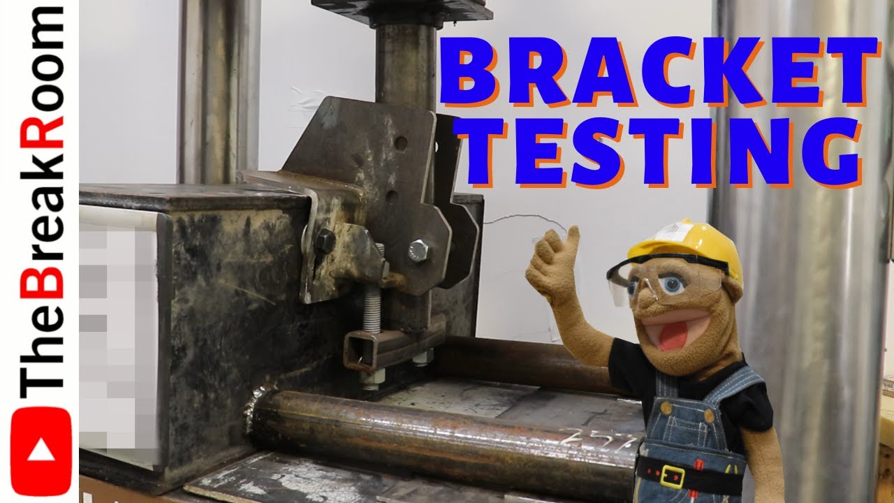 Bracket Testing Maximum Bracket Capacity Youtube