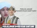 lirik lagu perjalan raden kian santang