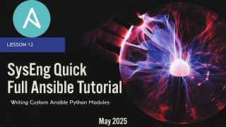 Ansible Tutorial 12 - Writing Custom Modules in Python