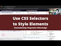 Use CSS Selectors to Style Elements (Basic CSS) freeCodeCamp tutorial