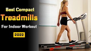 Best Compact Treadmills for Walking/Running [2022]