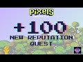 PIXELS︱✅REPUTABLE BANKER QUEST︱+100 POINTS NEW REPUTATION QUEST