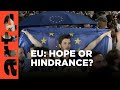Let's Talk About the EU! | Tracks East | ARTE.tv Documentary