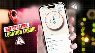 Find My iPhone Not Updating Location Error on iPhone | Location update issues on iPhone