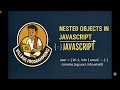 Objects in JavaScript Nested Objects | @VillageProgramming  | #javascripttutorial #javascript