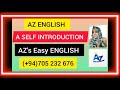 AZ ENGLISH| A self introduction|Spoken ENGLISH