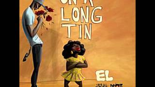 EL - On a Long Tin