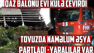 Tovuzda naməlum əşya partladı - Qayınana  və gəlini...