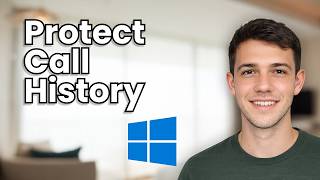 How to Choose Which Apps Can Access Call History on Windows 10 (2026 Guide)