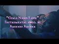 Summer Walker - Girls Need Love (Instrumental prod. by Arsenio Archer)