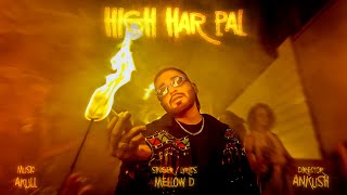 High Har Pal (Official Video) | Mellow D | Akull | New Hindi Songs 2023