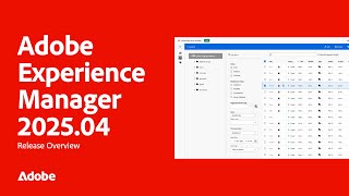 What’s New in AEM 2025.04? APIs, Forms & a Smarter UI