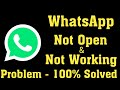 How To Fix Whatsapp Not Open Problem Android & Ios || Fix Whatsapp Not Working Problem Android & Ios