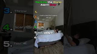 RANKING the WOREST ALARM EVER ⏲️☠️
