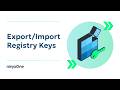 How To Export and Import Registry Keys in Windows (w/ SCREEN RECORDING)