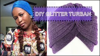 FRONT TWIST GLITTER turban tutorial..